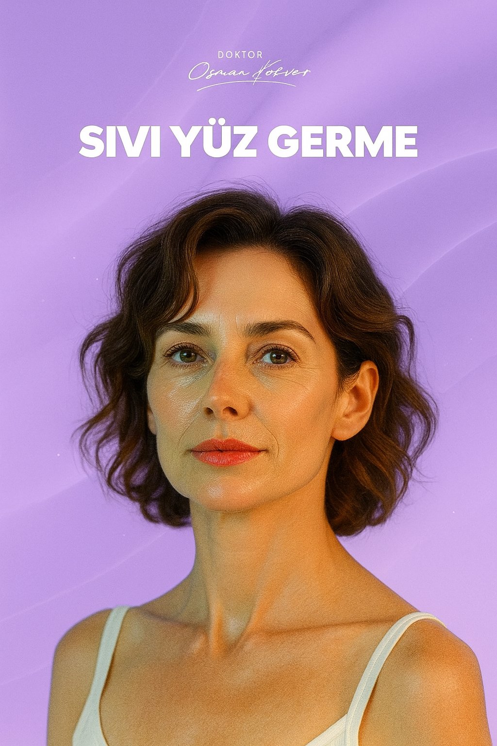 Sıvı Yüz Germe